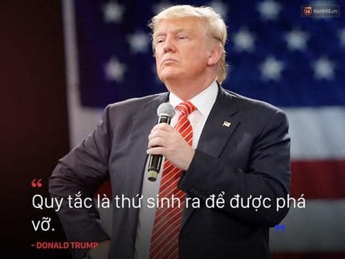 10 câu nói chứng minh Tổng thống Trump là nhà tư tưởng sâu sắc 7